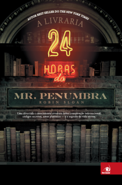 Capa do livro A livraria 24 horas do Mr. Penumbra