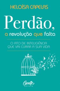 Perdão, a revolução que falta